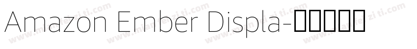 Amazon Ember Displa字体转换